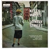 Kitty Wells - Lonely Street